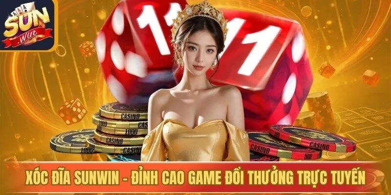 Xóc Đĩa Sunwin - Đỉnh Cao Game Đổi Thưởng Trực Tuyến